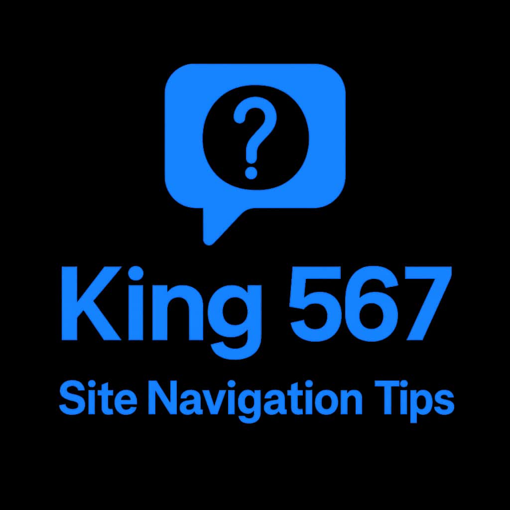 A professional badge symbolizing King 567 Site Navigation Tips.
